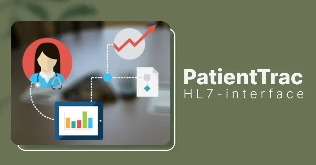 PatientTrac HL7 interface
